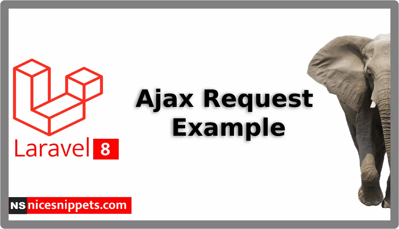 Laravel 8 Ajax Request Example